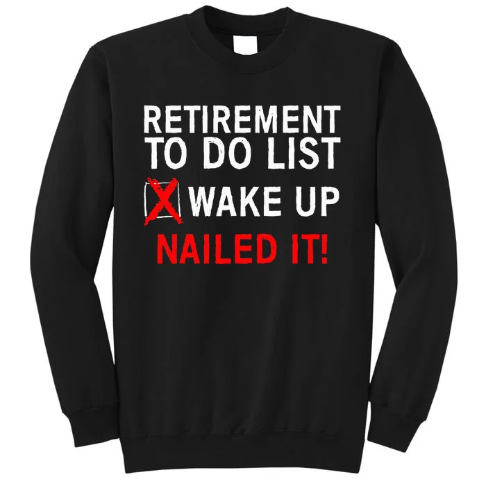 Retirement Bucket List Art Fun and Stylish Gift Idea Tall Sweatshirt