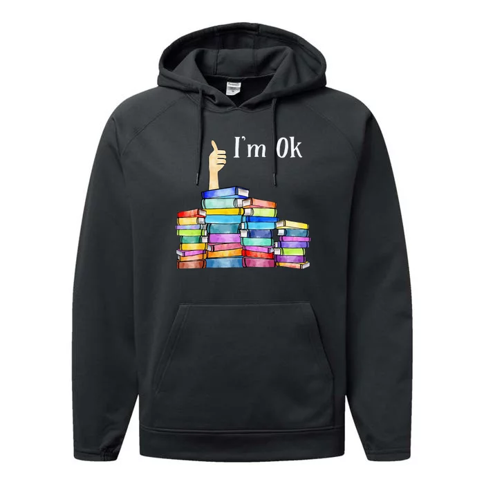 Reading Book Lovers I'm Ok National Book Lovers Day Performance Fleece Hoodie