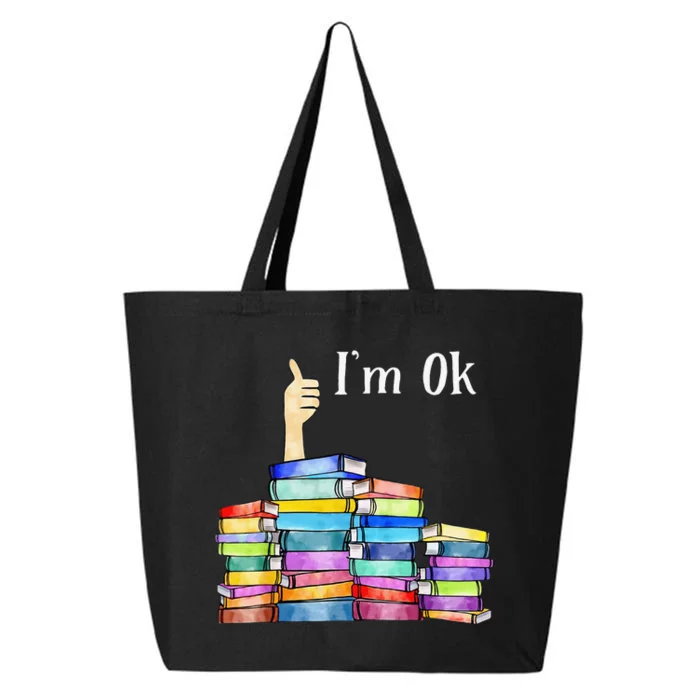 Reading Book Lovers I'm Ok National Book Lovers Day 25L Jumbo Tote