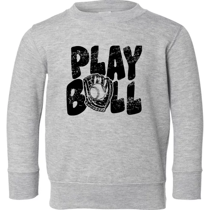 Retro Baseball Lover Team Sport Play Ball Baseball Game Day Toddler Sweatshirt