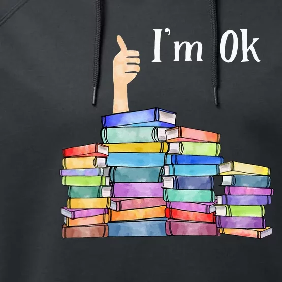 Reading Book Lovers I'm Ok National Book Lovers Day Performance Fleece Hoodie