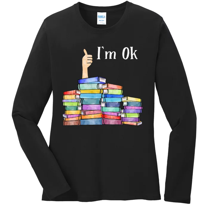 Reading Book Lovers I'm Ok National Book Lovers Day Ladies Long Sleeve Shirt