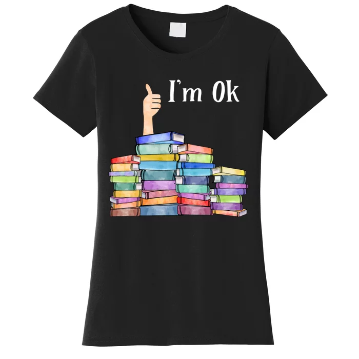 Reading Book Lovers Im Ok National Book Lovers Day Women's T-Shirt