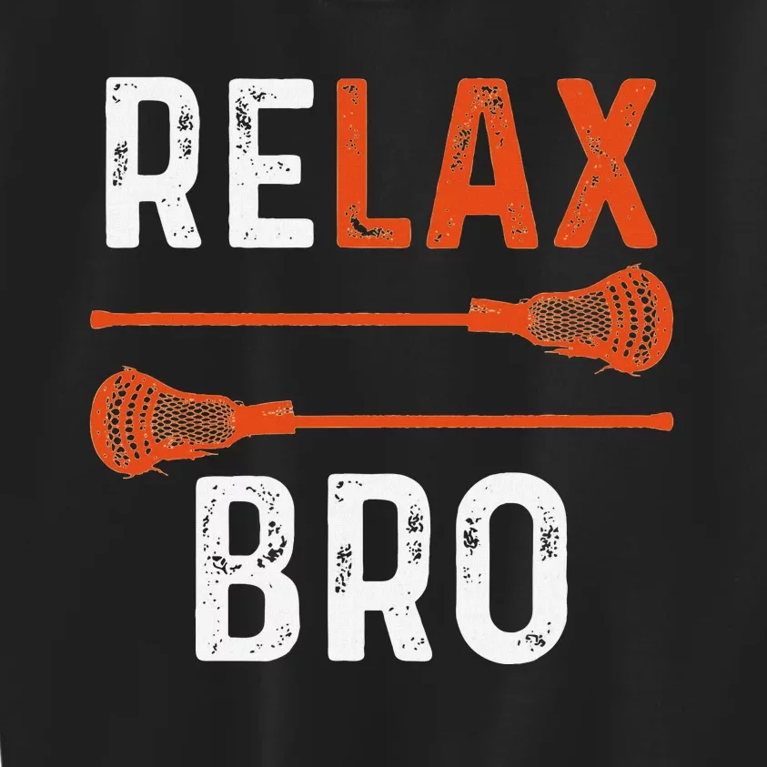 Relax Bro Lacrosse Sports Team Game Kids Sweatshirt