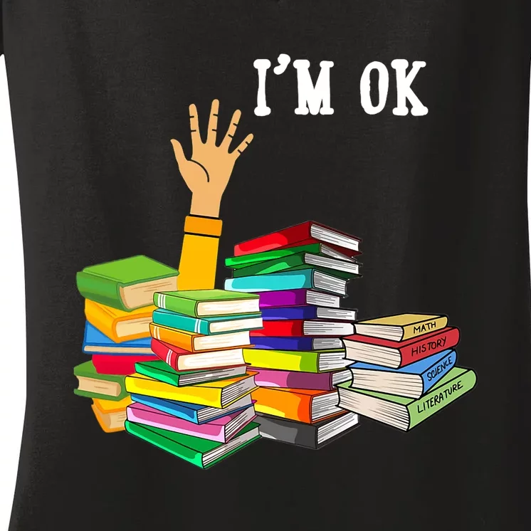 Reading Book Lovers Im Ok National Book Lovers Day Women's V-Neck T-Shirt