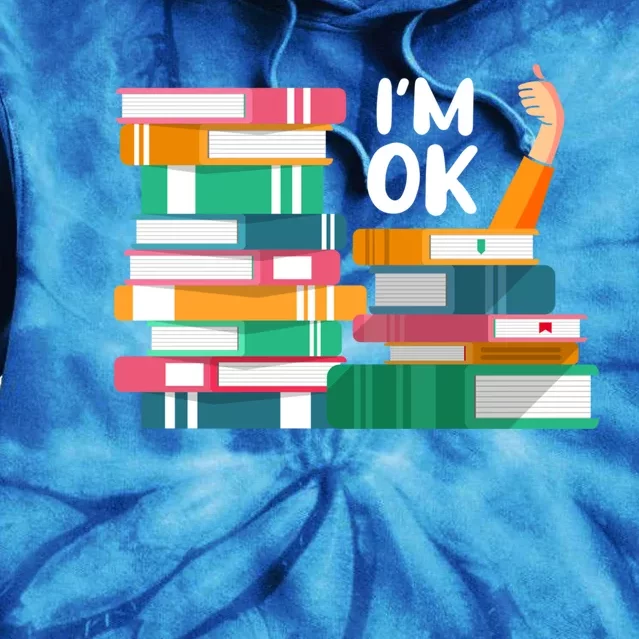 Reading Book Lovers I'm Ok National Book Lovers Day Cute Gift Tie Dye Hoodie