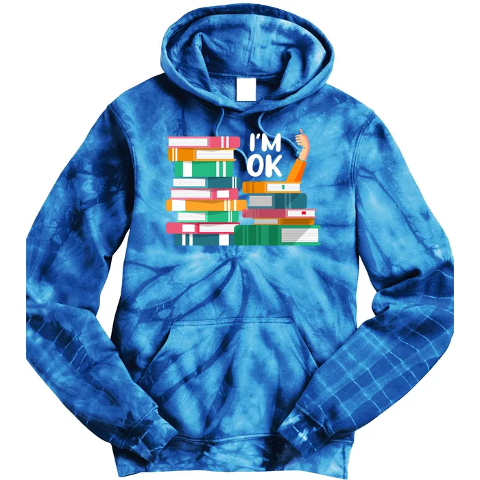 Reading Book Lovers I'm Ok National Book Lovers Day Cute Gift Tie Dye Hoodie