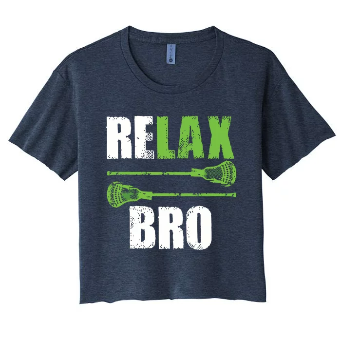 Relax Bro Lacrosse Sports Team Game Women's Crop Top Tee