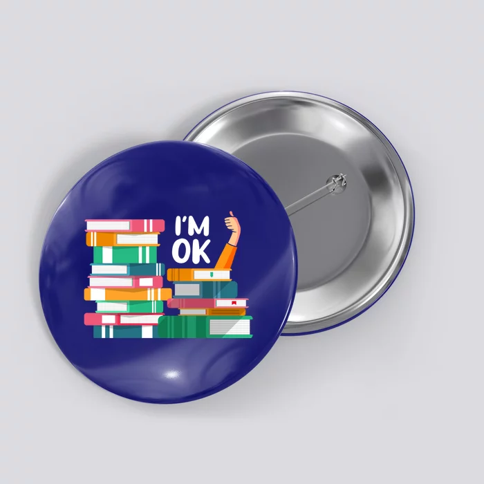 Reading Book Lovers I'm Ok National Book Lovers Day Gift Button