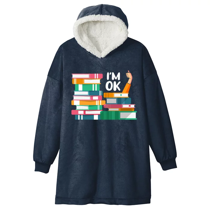 Reading Book Lovers I'm Ok National Book Lovers Day Gift Hooded Wearable Blanket