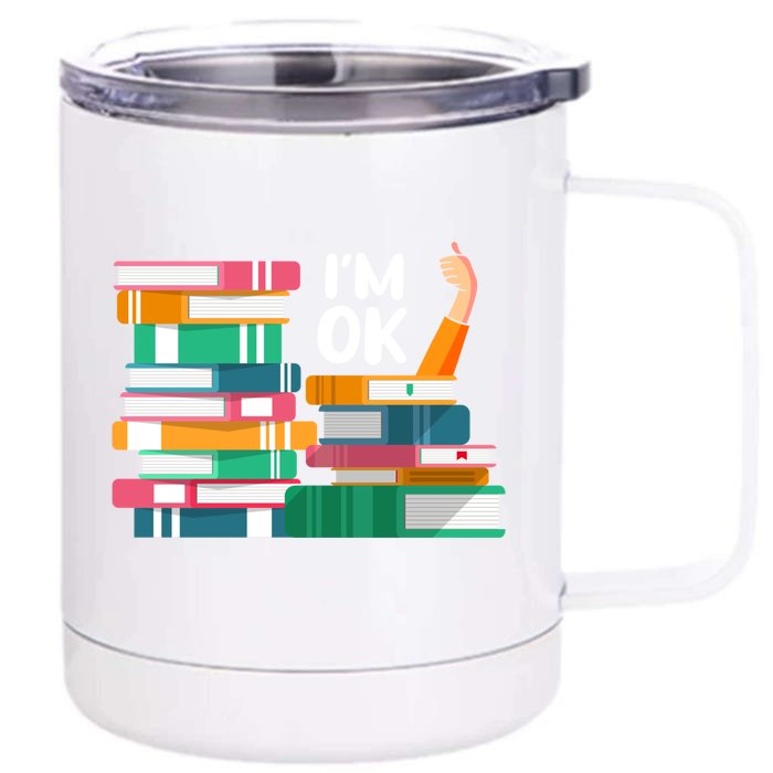 Reading Book Lovers I'm Ok National Book Lovers Day Gift Front & Back 12oz Stainless Steel Tumbler Cup