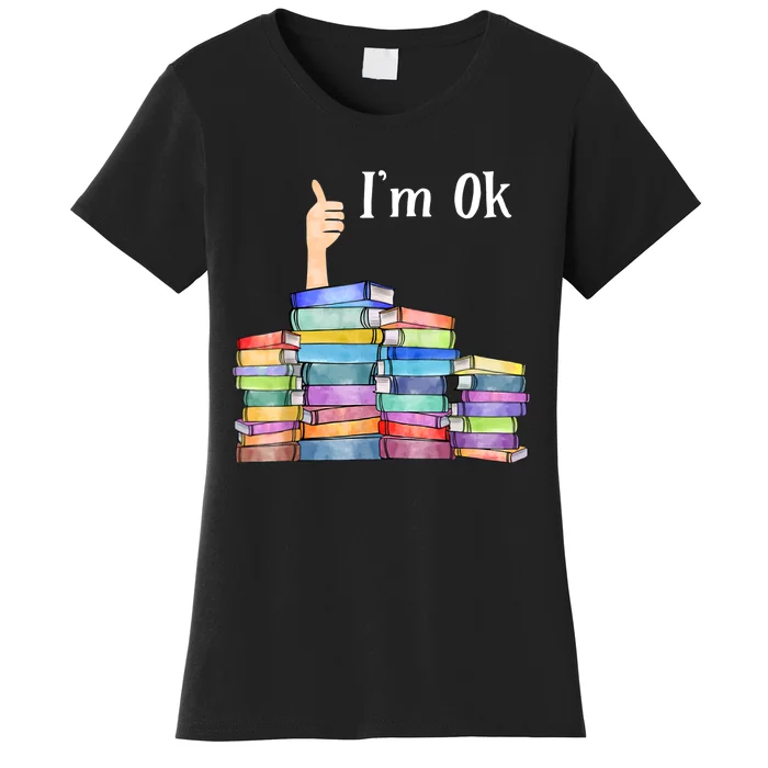 Reading Book Lovers I'm Ok National Book Lovers Day TShirt Women's T-Shirt