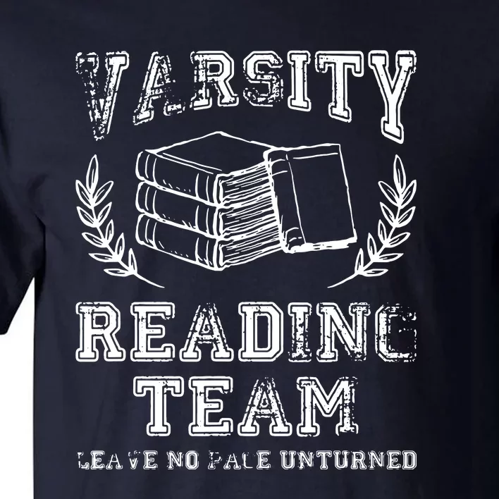 Reader Book Lover Gift Varsity Reading Team Tall T-Shirt