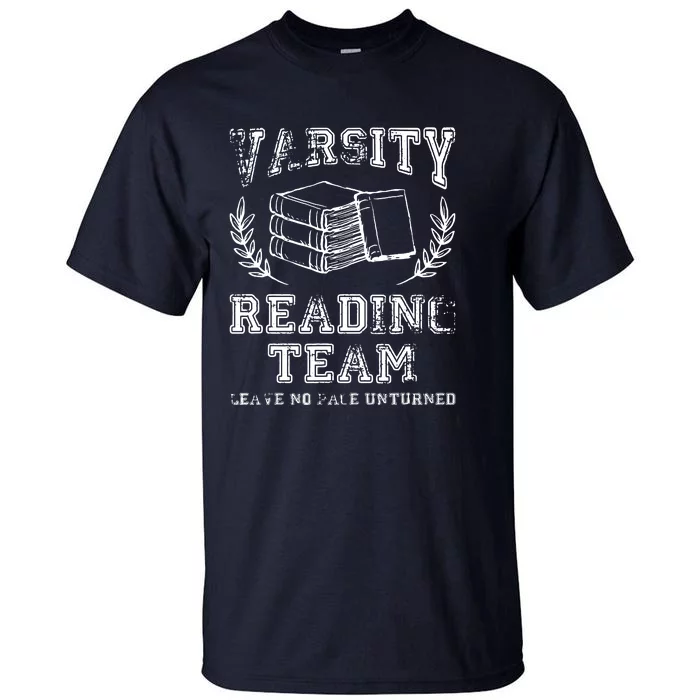 Reader Book Lover Gift Varsity Reading Team Tall T-Shirt