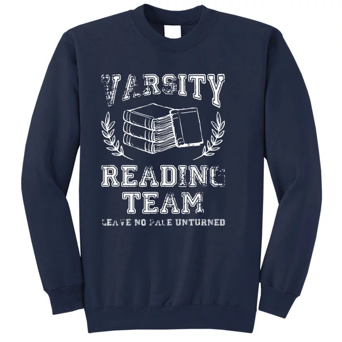 Reader Book Lover Gift Varsity Reading Team Tall Sweatshirt