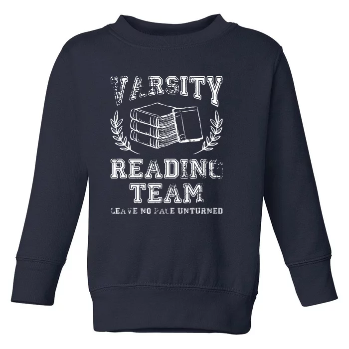 Reader Book Lover Gift Varsity Reading Team Toddler Sweatshirt