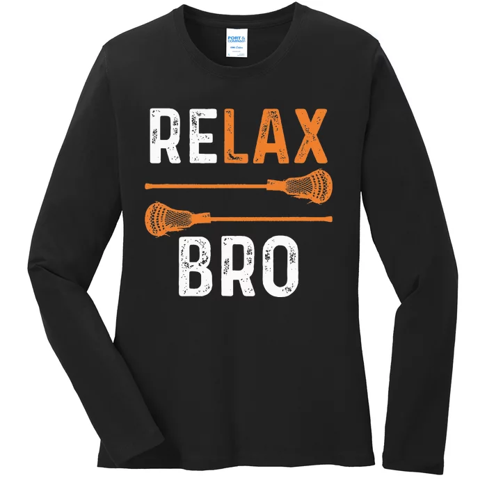 Relax Bro Lacrosse Sports Team Game Ladies Long Sleeve Shirt