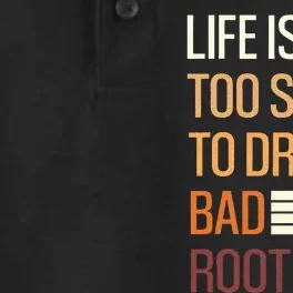 Root Beer Lovers Life Is Too Short To Drink Bad Rootbeer Dry Zone Grid Performance Polo