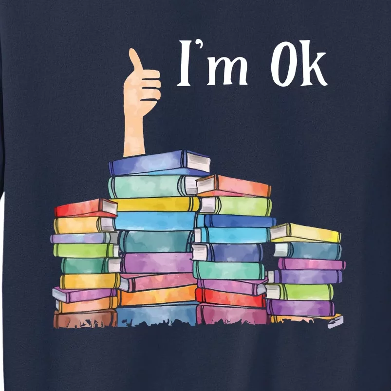 Reading Book Lovers I'm Ok National Book Lovers Day Sweatshirt