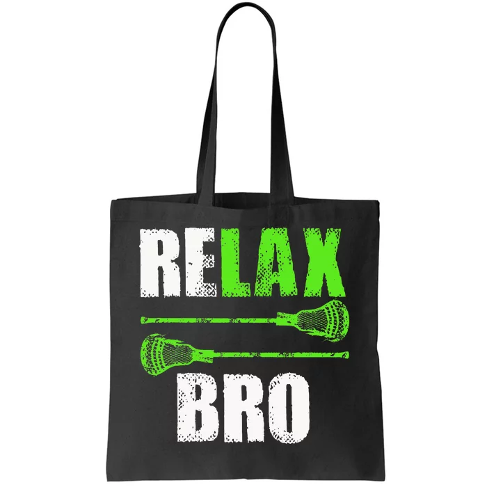 Relax Bro Lacrosse Sports Team Game Tote Bag