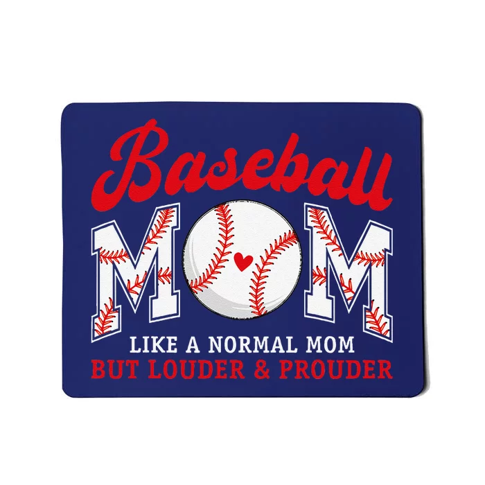 Retro Baseball Mom Like A Normal Mom But Louder And Prouder Mousepad