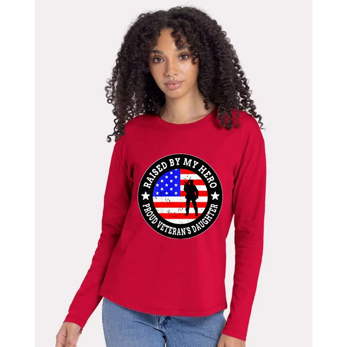 Raised By My Hero VeteranS Daughter Womens Cotton Relaxed Long Sleeve T-Shirt