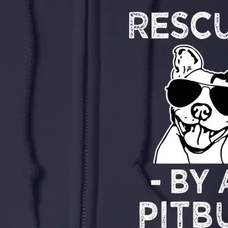 Rescued by my Pitbull Dog funny saying Full Zip Hoodie