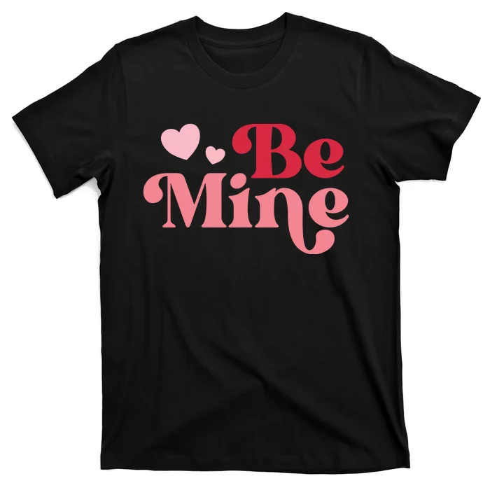 Romantic Be Mine Love Heart T-Shirt