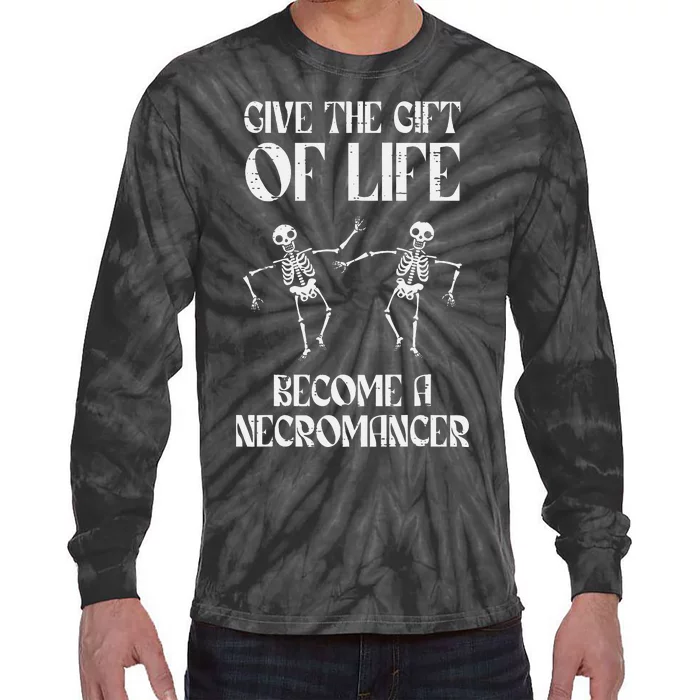 Rpg Become Necromancer Funny Gamer Tie-Dye Long Sleeve Shirt