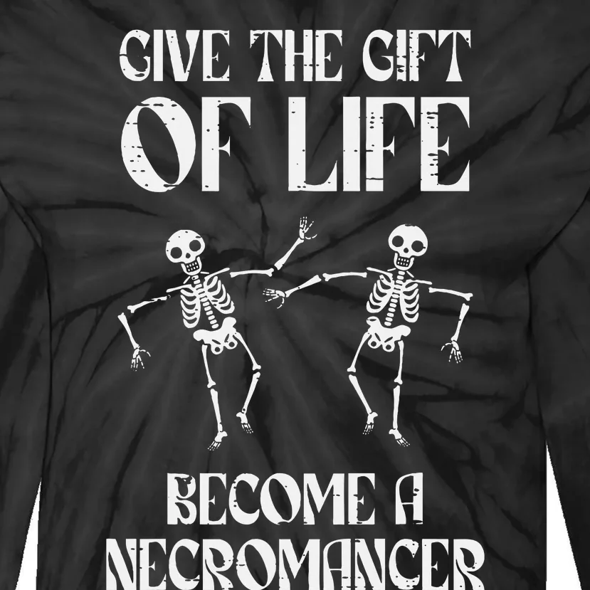 Rpg Become Necromancer Funny Gamer Tie-Dye Long Sleeve Shirt