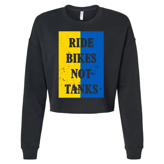 Ride Bikes Not Tanks Ukraine Cropped Pullover Crew