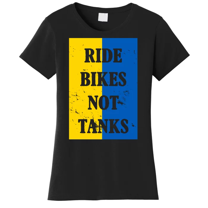 Ride Bikes Not Tanks Ukraine Women's T-Shirt