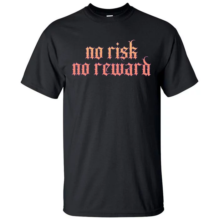 Retro Bootleg No Risk No Reward Tall T-Shirt