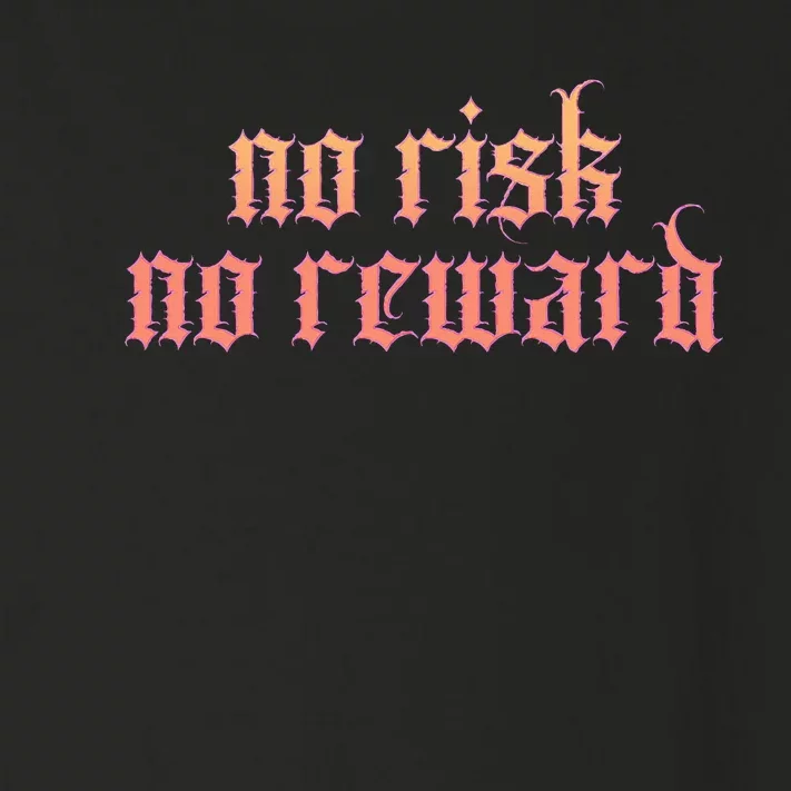 Retro Bootleg No Risk No Reward Toddler Long Sleeve Shirt