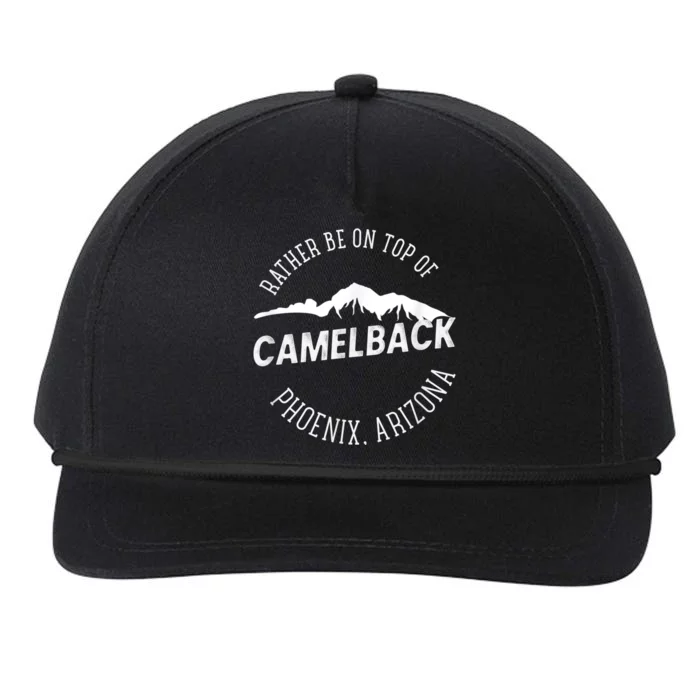 RATHER BE ON TOP OF CAMELBACK Mountain Phoenix Arizona Snapback Five-Panel Rope Hat