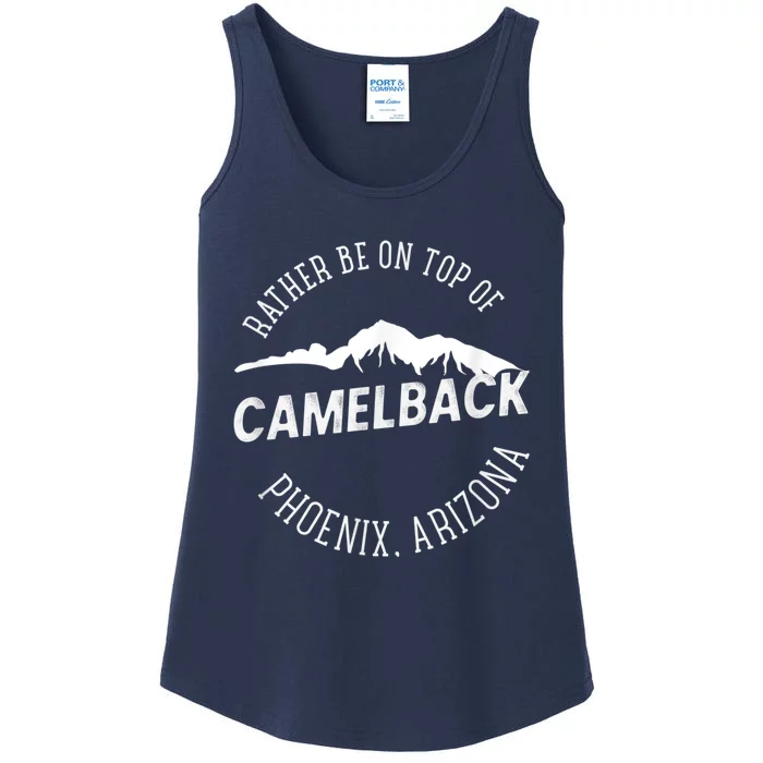 RATHER BE ON TOP OF CAMELBACK Mountain Phoenix Arizona Ladies Essential Tank