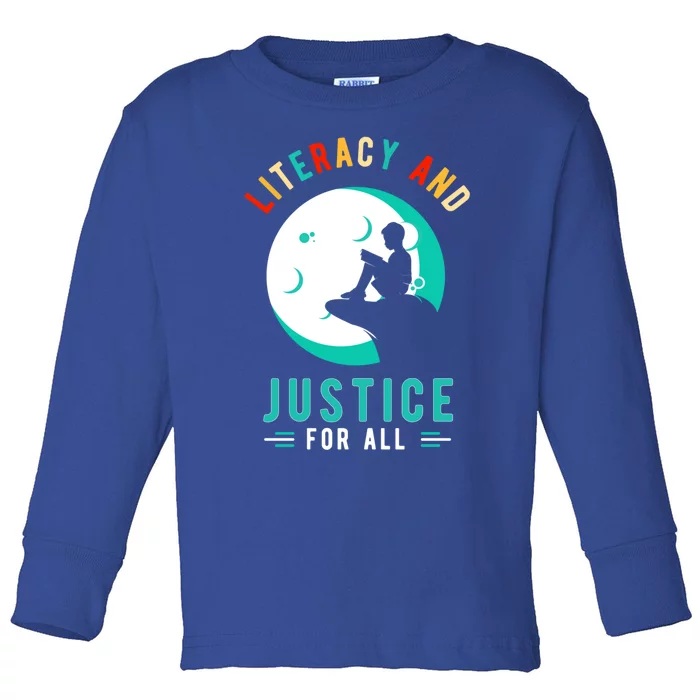 Reading Books Or Literacy And Justice Ll Cool Gift Toddler Long Sleeve Shirt