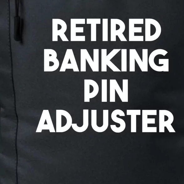 Retired Banking Pin Adjuster Gift Daily Commute Backpack