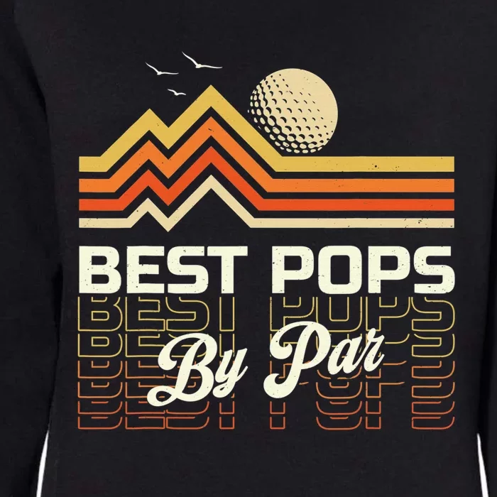 Retro Best Pops By Far Golf Sunset Grandpa Womens California Wash Sweatshirt