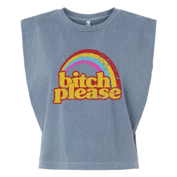 Rainbow Bitch Please Garment-Dyed Women's Muscle Tee