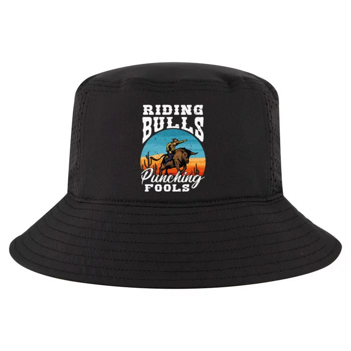 Riding Bulls Punching Fools Cowboy Rodeo & Ranch Lovers Cool Comfort Performance Bucket Hat