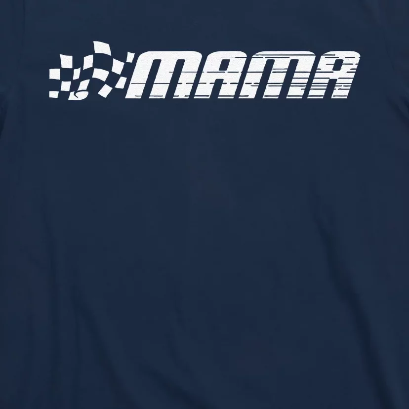 Racing Birthday Party Matching Family Race Car Pit Crew Mama T-Shirt