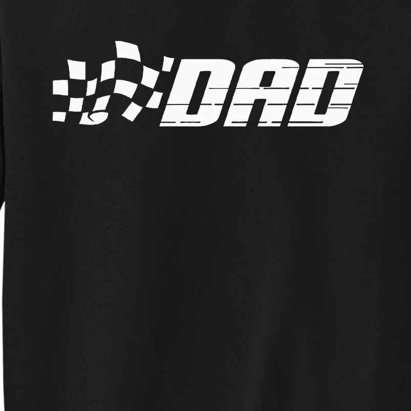 Racing Birthday Party Matching Family Race Car Pit Crew Dad Tall Sweatshirt