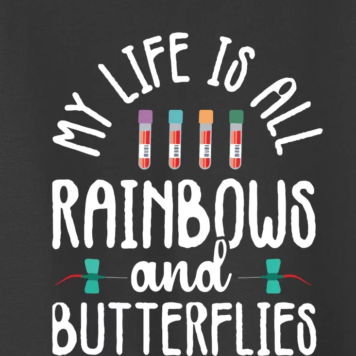 Rainbow Butterflies Phlebotomist Phlebotomy Technician Nurse Toddler T-Shirt