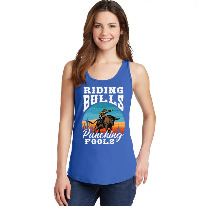 Riding Bulls Punching Fools Cowboy Rodeo & Ranch Lovers Ladies Essential Tank