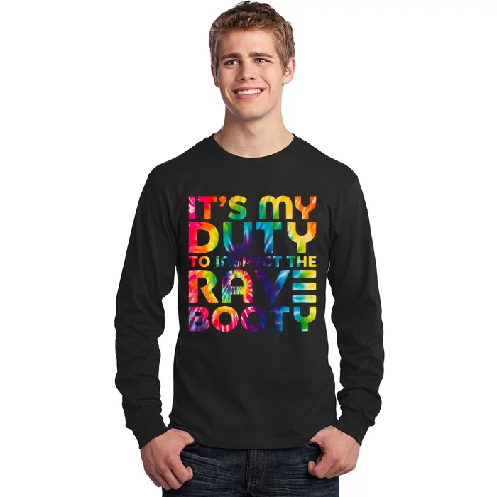 Rave Booty Quote Funny EDM Music Festival Outfit Long Sleeve Shirt