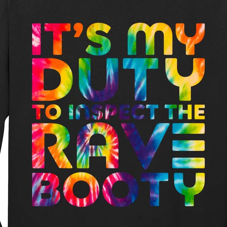 Rave Booty Quote Funny EDM Music Festival Outfit Long Sleeve Shirt