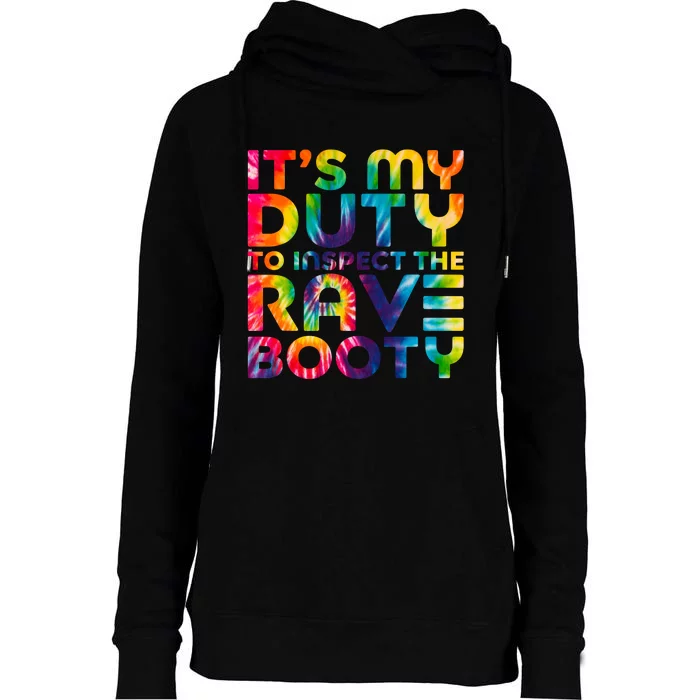 Rave Booty Quote Funny EDM Music Festival Outfit Womens Funnel Neck Pullover Hood