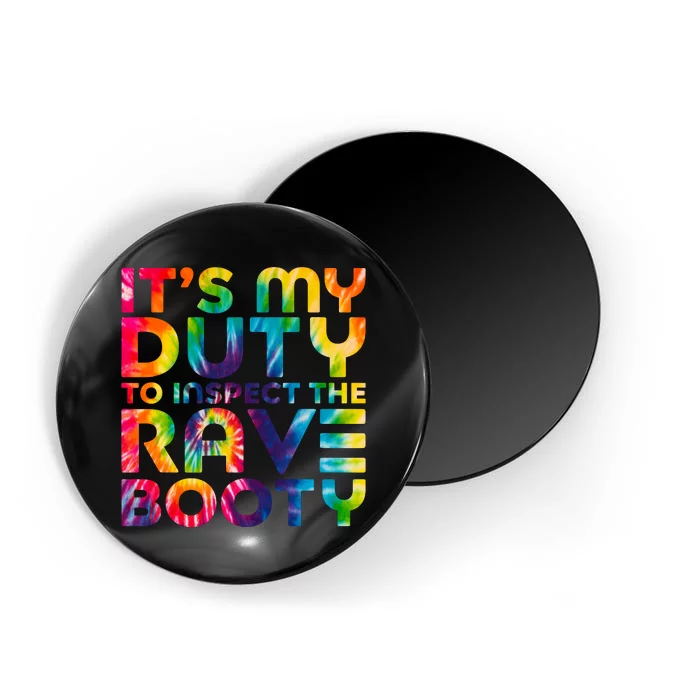 Rave Booty Quote Funny EDM Music Festival Outfit Magnet