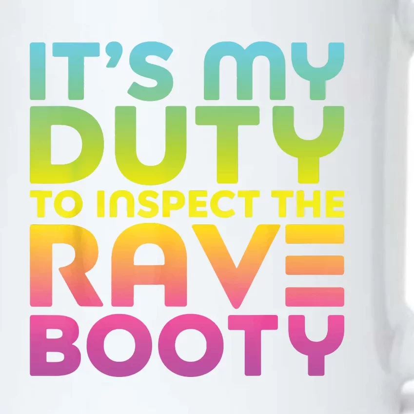 Rave Booty Quote Funny EDM Music Festival Outfit Black Color Changing Mug